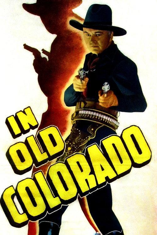 In Old Colorado 1941 official movie poster