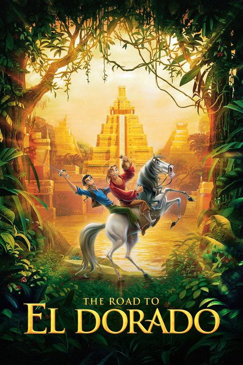 The Road to El Dorado 2000 official movie poster