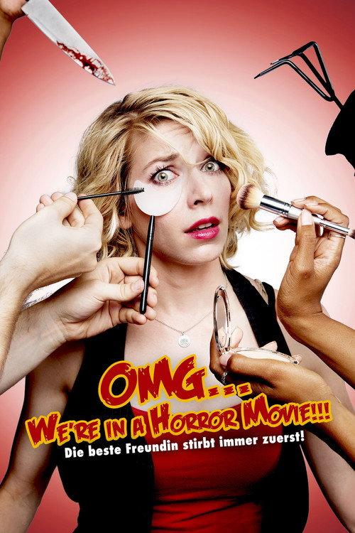 OMG... We're in a Horror Movie 2015 official movie poster