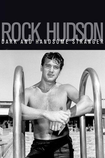 Rock Hudson: Dark and Handsome Stranger 2010 official movie poster
