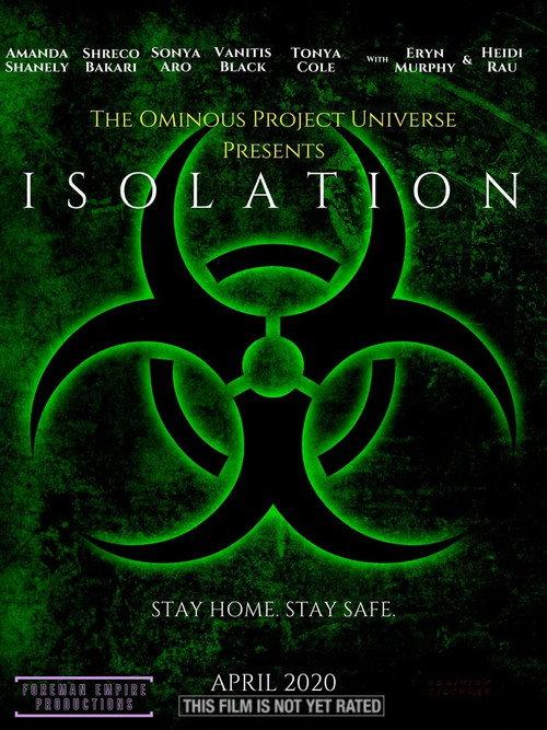 The Ominous Project Universe Presents: ISOLATION 2020 official movie poster