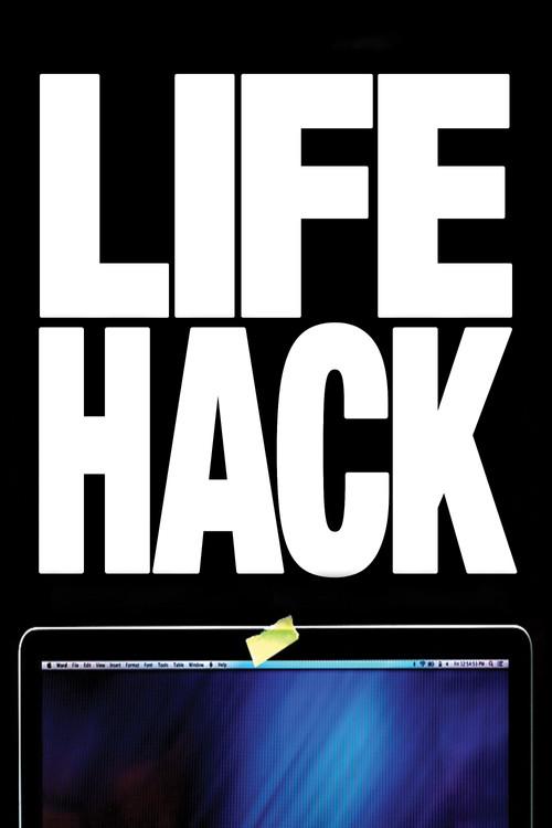 Life Hack 2017 official movie poster
