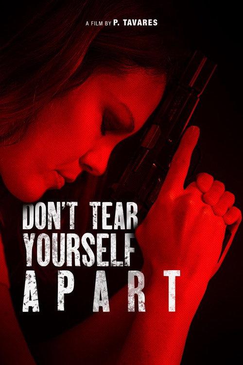 Don't Tear Yourself Apart 2023 official movie poster