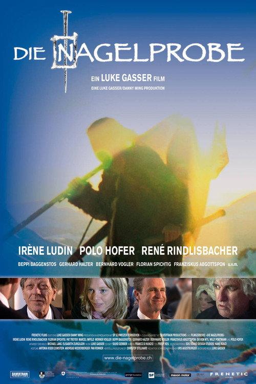 Die Nagelprobe 2010 official movie poster