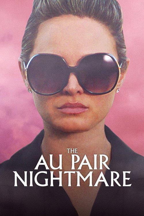 The Au Pair Nightmare 2020 official movie poster