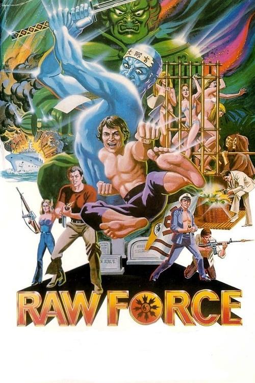 Raw Force 1982 official movie poster