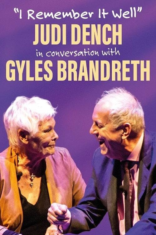 I Remember It Well: Dame Judi Dench in Conversation with Gyles Bandreth 2022 official movie poster