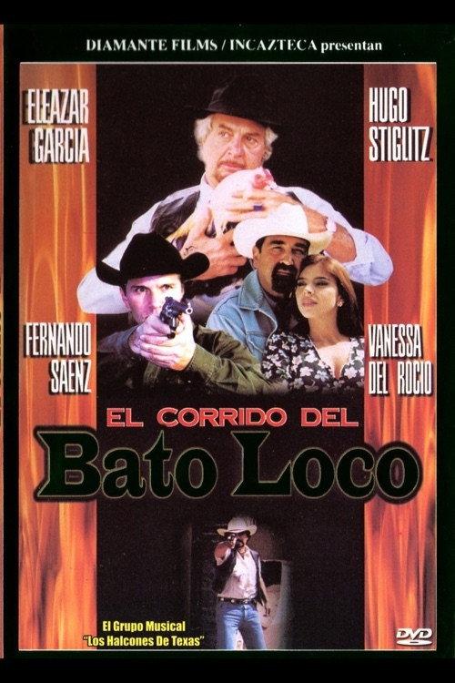 El corrido del bato loco 2000 official movie poster
