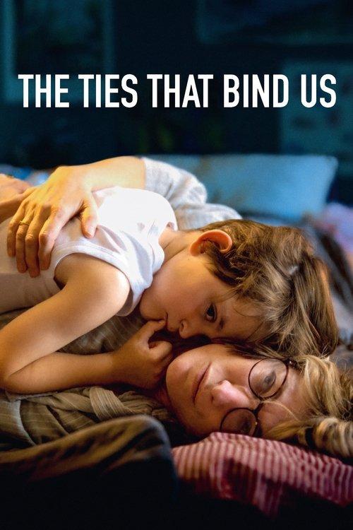 The Ties That Bind Us 2025 official movie poster