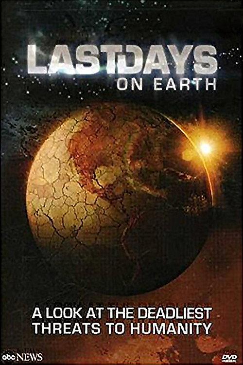 Last Days on Earth 2006 official movie poster