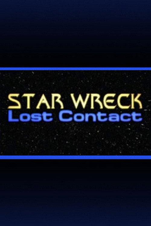 Star Wreck V: Lost Contact 1997 official movie poster