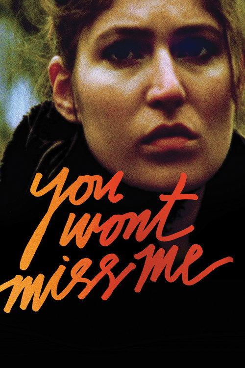 You Wont Miss Me 2009 official movie poster