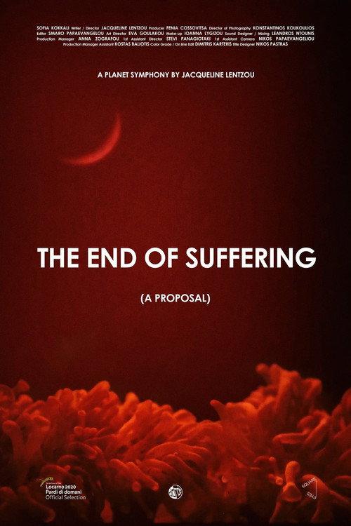 The End of Suffering (A Proposal) 2020 official movie poster