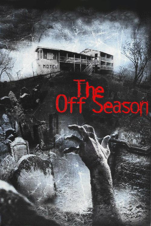 The Off Season 2004 official movie poster
