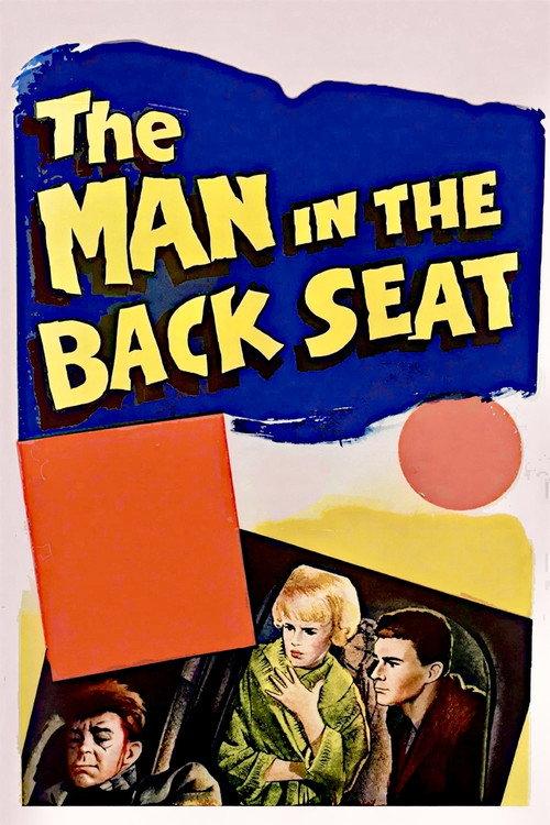 The Man in the Back Seat 1961 official movie poster