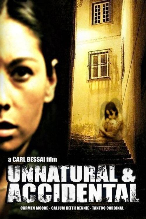 Unnatural & Accidental 2006 official movie poster