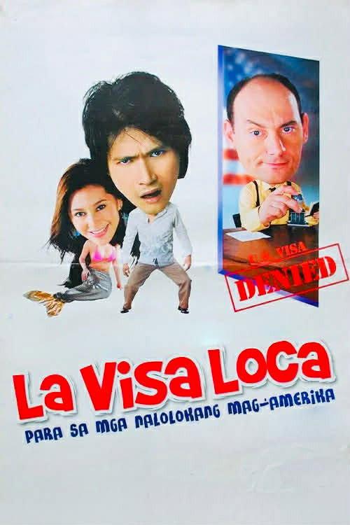 La Visa Loca 2005 official movie poster