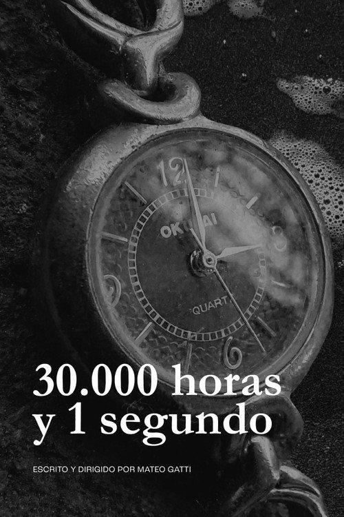 30.000 horas y 1 segundo 2023 official movie poster