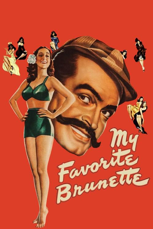 My Favorite Brunette 1947 official movie poster
