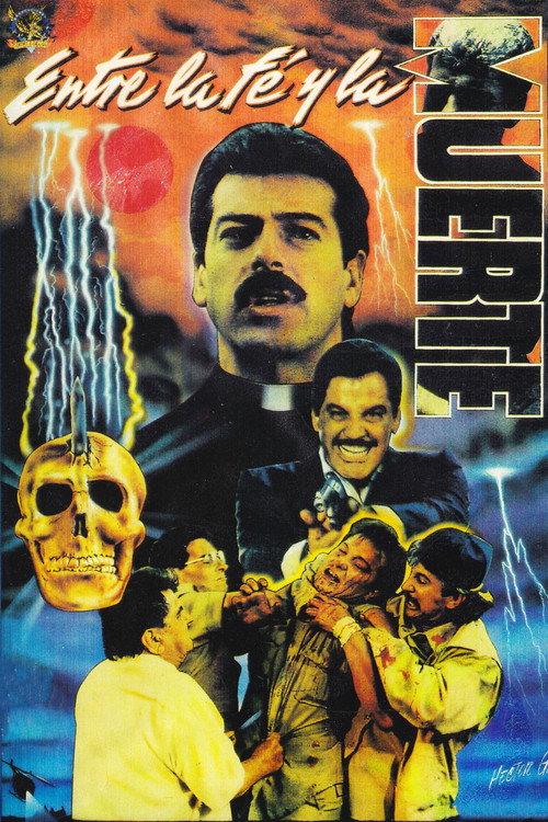 Entre La Fe y La Muerte 1991 official movie poster