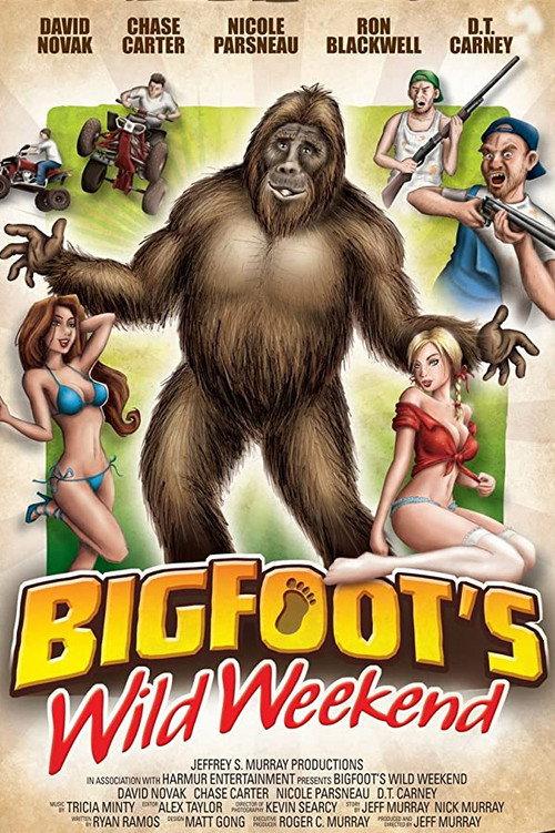 Bigfoot's Wild Weekend 2012 official movie poster