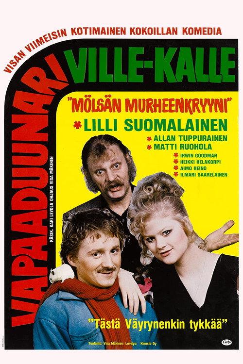 Vapaa duunari Ville-Kalle 1984 official movie poster
