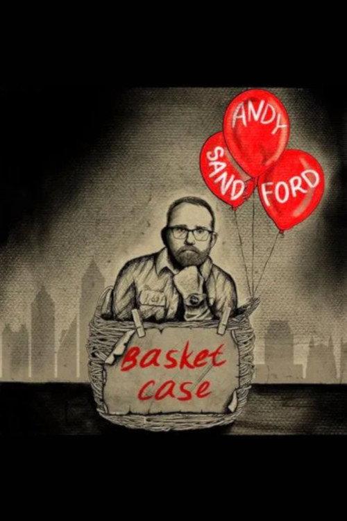 Andy Sandford: Basket Case 2022 official movie poster