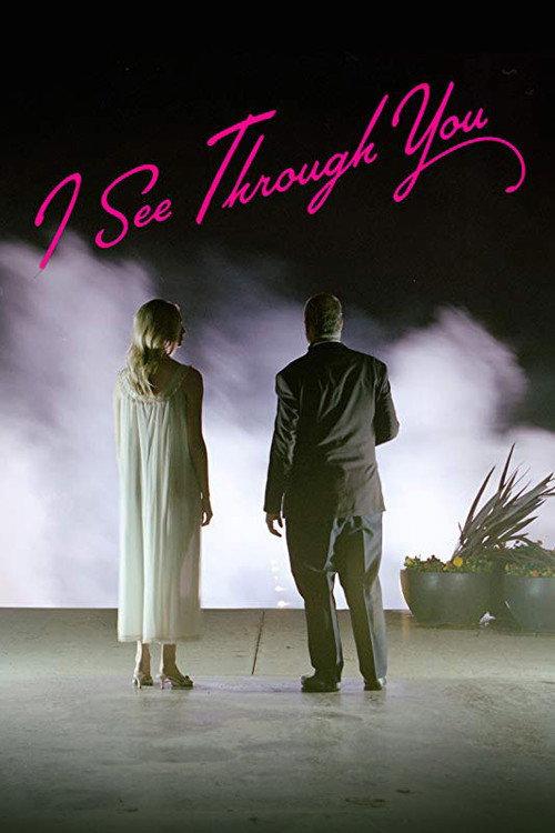I See Through You 2018 official movie poster