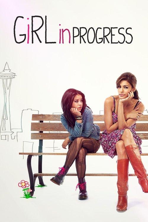 Girl in Progress 2012 official movie poster