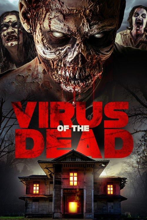 Virus of the Dead 2018 official movie poster