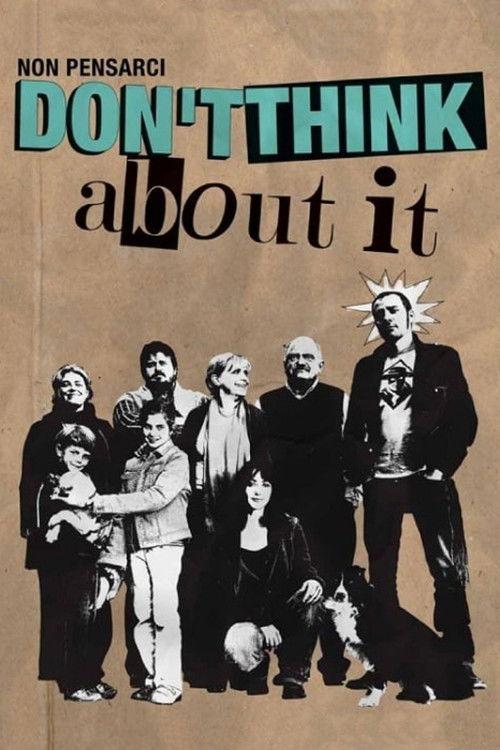 Don't Think About It 2008 official movie poster