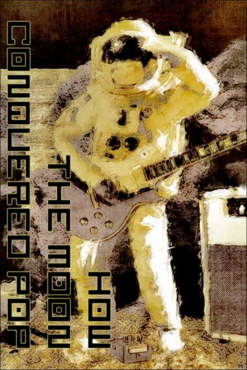 How the Moon Conquered Pop 2019 official movie poster