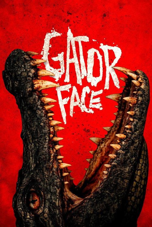 Gator Face 2026 official movie poster