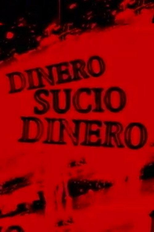 Dinero sucio 1995 official movie poster