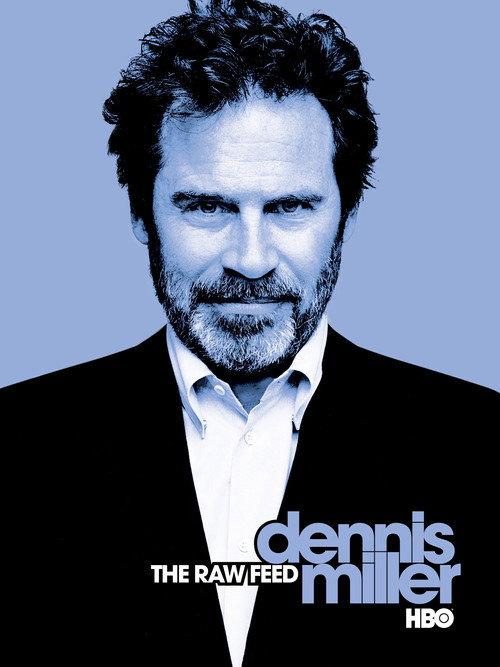 Dennis Miller: The Raw Feed 2003 official movie poster