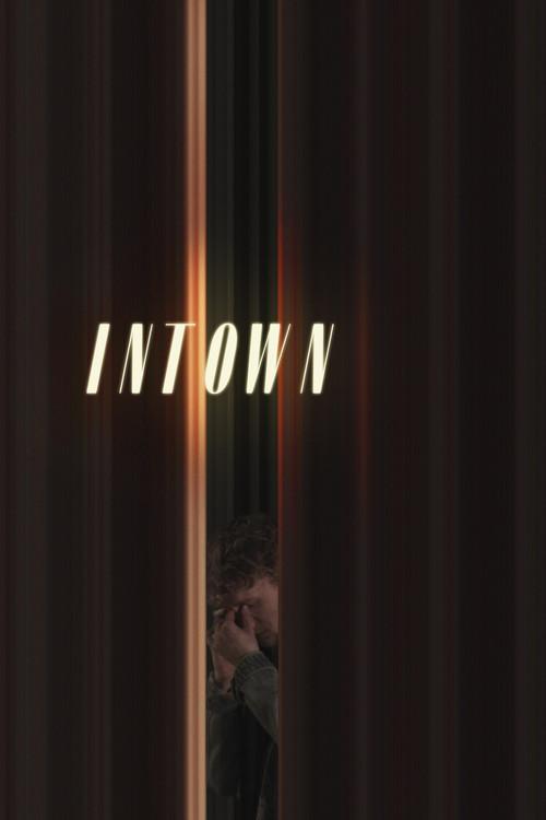 Intown 2022 official movie poster