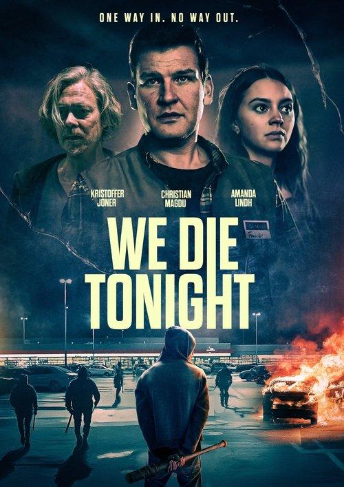 We Die Tonight 2025 official movie poster