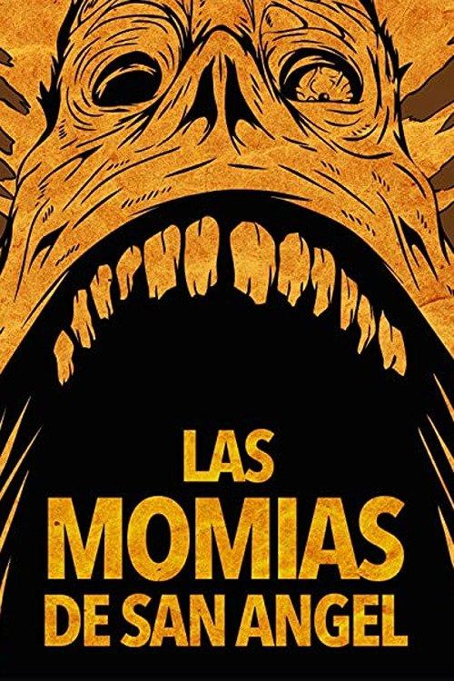 The Mummies of San Angel 1975 official movie poster