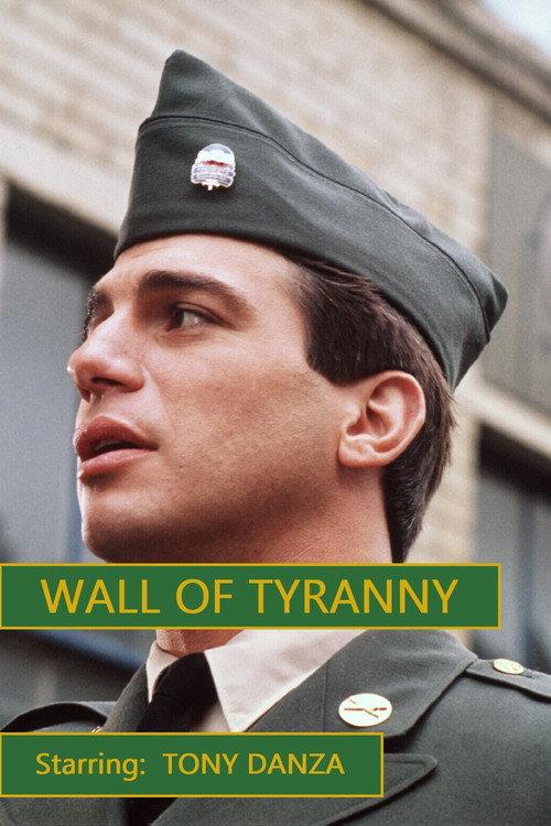 Wall of Tyranny 1988 official movie poster
