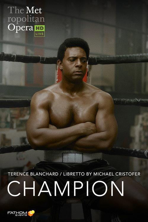 The Metropolitan Opera: Champion 2023 official movie poster