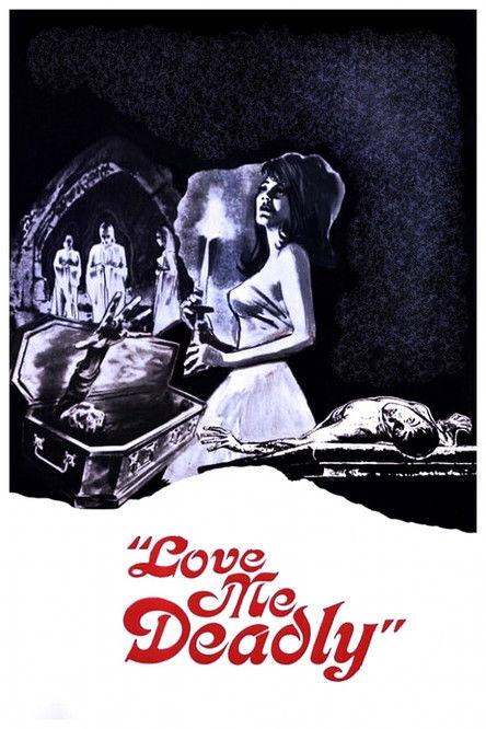 Love Me Deadly 1973 official movie poster