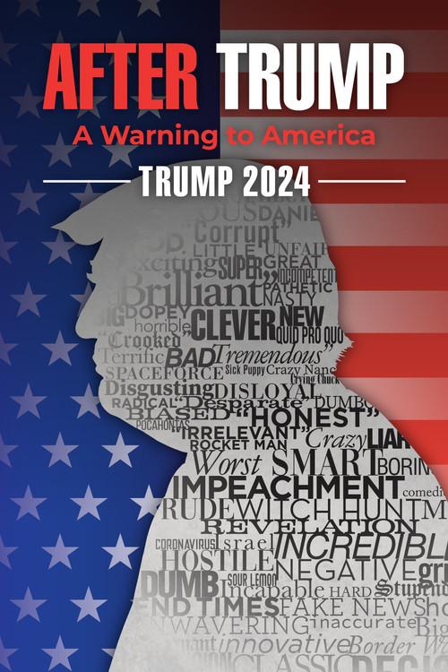 Trump 2024: The World After Trump 2020 official movie poster