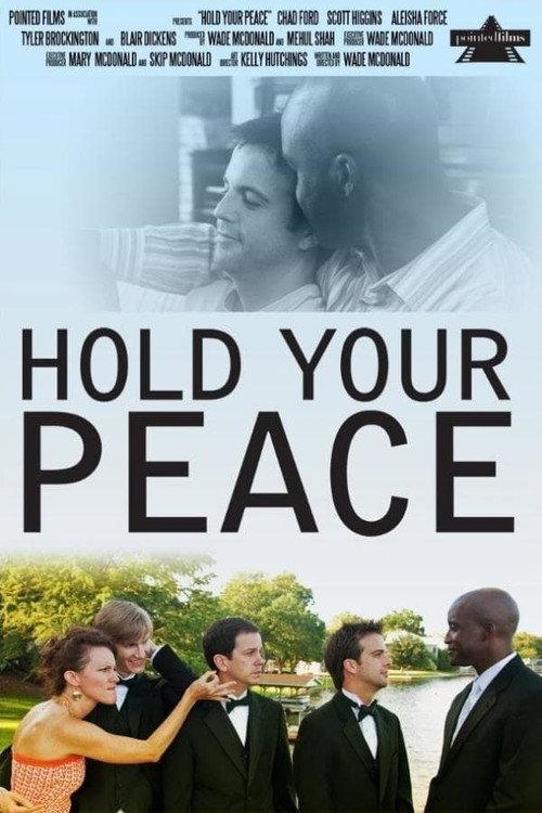 Hold Your Peace 2011 official movie poster