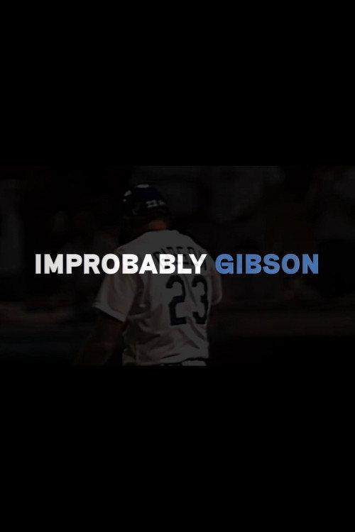 Improbably Gibson 2018 official movie poster