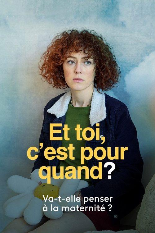 Et toi, c’est pour quand ? 2022 official movie poster