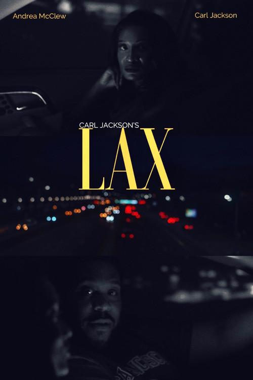 Carl Jackson's LAX 2021 official movie poster