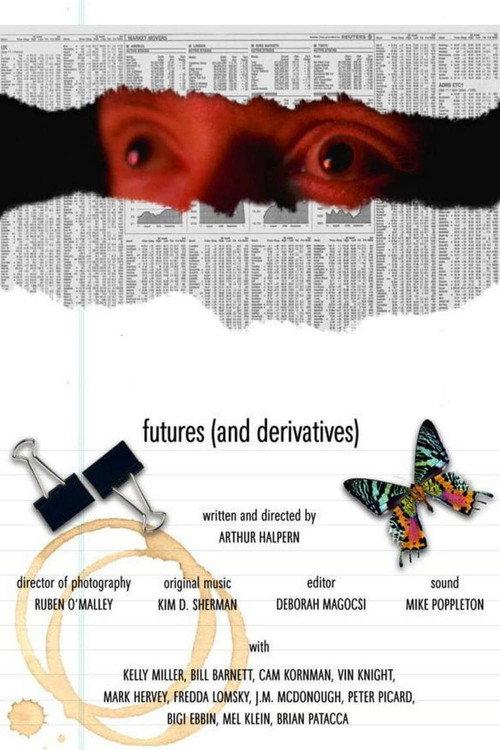 Futures (and Derivatives) 2007 official movie poster