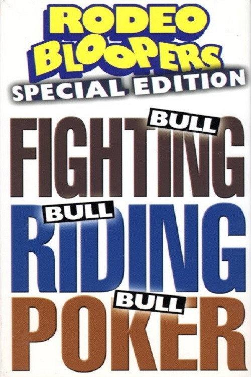 Rodeo Bloopers: Special Edition 1998 official movie poster