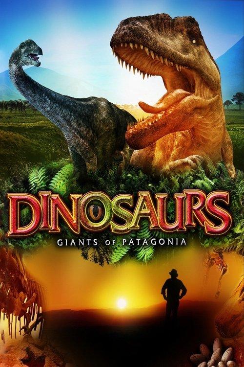 Dinosaurs: Giants of Patagonia 2007 official movie poster