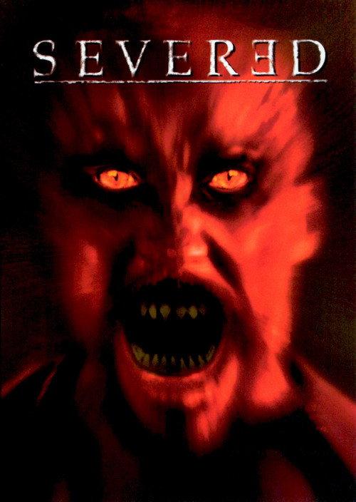 Severed 2002 official movie poster